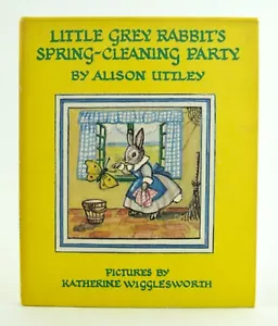 KLEINE GRAUE KANINCHEN FRÜHLINGSREINIGUNGSPARTY Alison Uttley 1972 1. HBDJ EXC L1 - Bild 1 von 5