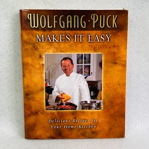 Wolfgang Puck Make It Easy Delicious Recipes Hardcover Color w/ Dust Jacket - Imagen 1 de 13