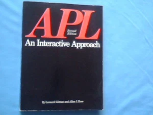 Book APL An Interactive Approach Second Edition Gilman and Rose - Picture 1 of 3