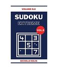Sudoku Extreme Vol.8: 70+ Sudoku Puzzle and Solutions, Kolin, Michelle