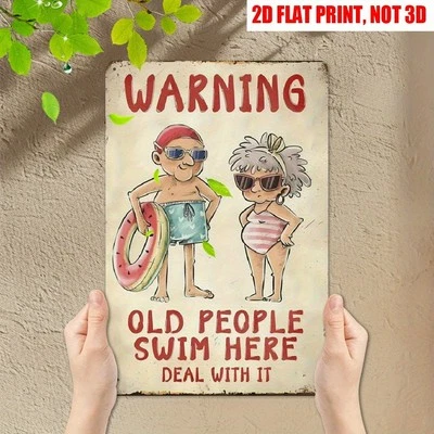 Letrero de metal Warning Old People Swim Here - Divertido letrero de hojalata retro para decoración de piscina de verano Foto 1 de 4