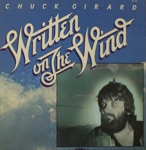 Chuck Girard Written On The Wind STEREO LP (Good New Records GNR 8106) - Picture 1 of 1