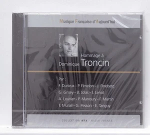 HOMMAGE A DOMINIQUE TRONCIN ⸺ JOLAS, FENELON, MANOURY ⸺ MFA CD STILL SEALED - Foto 1 di 2