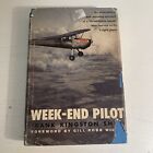 Week-End Pilot Hardcover 1957 By Frank Kingston Smith With DJ Random House