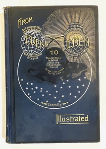From Eden to Eden Waggoner 1888 Pacific Press Illustrated HC Adventist Religion - Picture 1 of 12