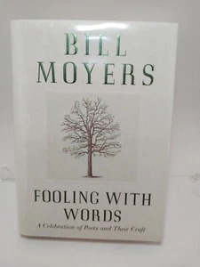 Bill MoyersFooling with Words: A Celebration of Poets and Their Craft - Foto 1 di 4
