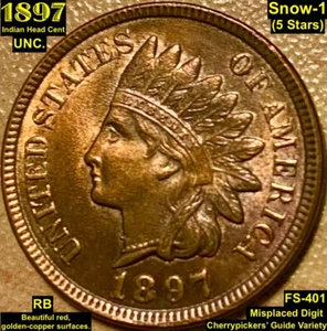 1897 INDIAN HEAD CENT - MISPLACED DATE (SNOW-1) CHERRYPICKERS' GUIDE **UNC.** - Picture 1 of 6