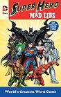 DC Comics Super Hero Mad Libs by Roger Price 9780843182712 NEW