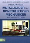 Fachkenntnisse Metallbauer Und Konstruktionsmechani  Buch  Zustand Sehr Gut