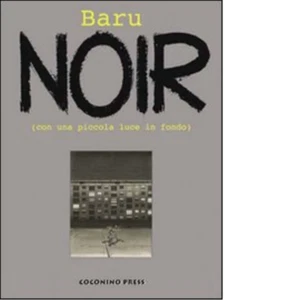 Noir di Baru - Coconino press, 2008 - Imagen 1 de 1