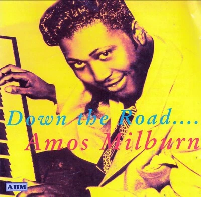 AMOS MILBURN Down The Road... CD Jazz Boogie Woogie - Image 1 of 2