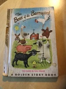 Vintage 1949 A Golden Story Book. The Boss Of The Barnyard And Other Stories. - Imagen 1 de 12