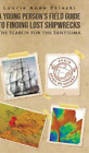 Laurie Anne Zales A Young Person's Field Guide To Finding Lost Shipwrec (Relié)