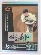 2005 Donruss Signature K-Force Bob Feller autograph auto HOF 62 