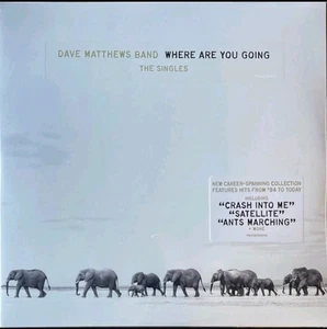 Where Are You Going: The Singles by Dave Matthews Band (2-LP Vinyl Record Set) - Picture 1 of 2