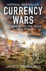 Currency Wars: The Making of the Next Global Crisis - Paperback - ACCEPTABLE