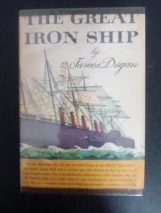 Vintage! The Great Iron Ship by James Dugan 1953 Illustrated HCDJ. Very Good. - Picture 1 of 8