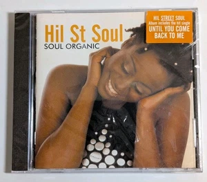 Brand New Hil St Soul – Soul Organic UK Import CD Sealed Hype Sticker - Foto 1 di 5