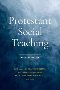 Protestant Social Teaching: An Introduction - 1 Day Ship - Paperback - Bild 1 von 2