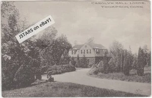 1913 THOMPSON, CT, CAROLYN HALL LODGE POSTCARD - Picture 1 of 1