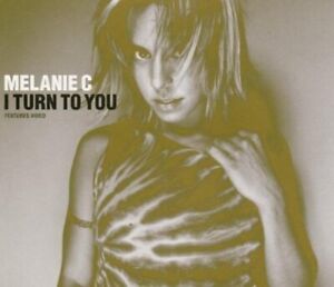 Melanie C - Single-CD - I turn to you (2000)