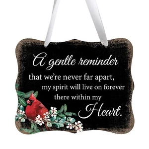Memorial Hanging Gift Ribbon Sign for Loss of Loved One 8x6 - A Gentle Reminder - Picture 1 of 18