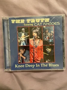 Cat Rhodes & The Truth - Knee Deep In The Blues CD - Picture 1 of 5