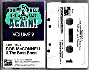 ROB McCONNELL & The Big Boss Brass AGAIN! / Volume 2 - Cassette (1983, Pausa) - Picture 1 of 3