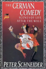 Peter Schneider The German Comedy (Paperback) (UK IMPORT)