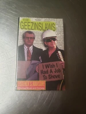Sealed The Geezinslaws I Wish I Had A Job To Shove Comedy Cassette Single  - Image 1 of 4