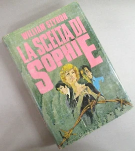 "LA SCELTA DI SOPHIE" - William Styron - CDE Lic. Mondadori - Romanzo - 1981 - Picture 1 of 1