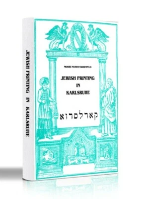 Jewish Printing in Karlsruhe, by Moshe N Rosenfeld, Limited edition, Hardback - Image 1 of 2