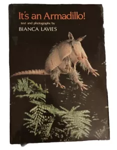 It’s An Armadillo! By Bianca Lavies 1989 New HC - Imagen 1 de 4