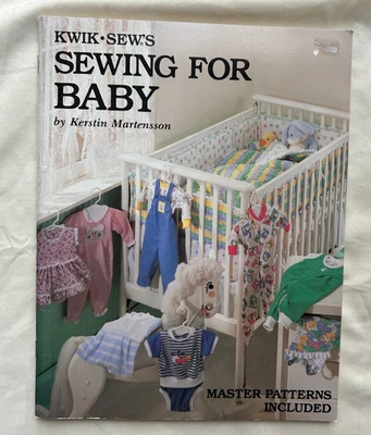 Kwik Sews Sewing for Baby by Kerstin Martensson Sewing Pattern Book uncut - Image 1 of 4