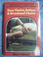 Easy Chairs, Settees and Occasional Chairs (T... by McDonald, Robert J. Hardback