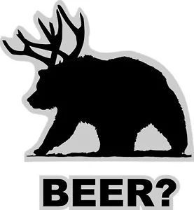 Calcomanía de pegatina divertida para ventana o parachoques Beer Bear de 5 pulgadas; ¿cerveza o ciervo? - Imagen 1 de 3