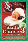 Santa Clause 3, The: The Escape Clause: The Junior Novelization (Sa - ACCEPTABLE