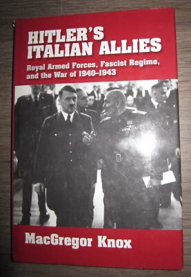 HC book, Hitler's Italian Allies, Royal Armed Forces... by MacGregor Knox, 2000 - Image 1 of 4
