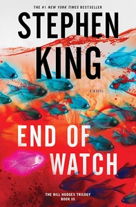End of Watch: a Novel (3) (The Bill Hodges Trilogy) - Foto 1 di 12