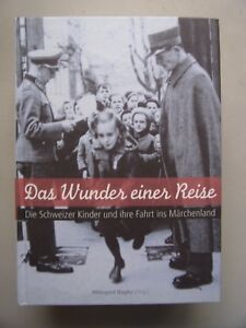 2 Bücher Wunder einer Reise Schweizer Kinder Fahrt ins Märchenland Schweiz Krieg