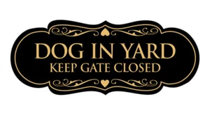 Designer Dog In Yard Keep Gate Closed Sign - Picture 1 of 84
