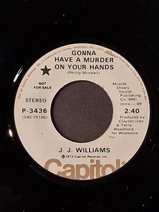 northern soul J.J. WILLIAMS Gonna Have A Murder On Your Hands CAPITOL M- DJ - Picture 1 of 2