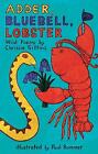 Chrissie Gittins : Adder, Bluebell, Lobster: Wild Poems Free Shipping, Save £S