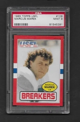 1985 TOPPS USFL #108 Marcus Marek Breakers PSA Mint 9 - Image 1 of 2