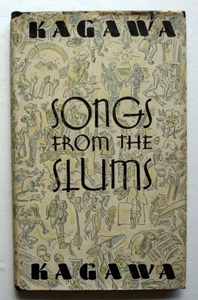 Songs from the Slums, 1935 1st Edition HC/DJ, Toyohiko Kagawa - Imagen 1 de 5