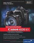 Canon Eos 6D: Ihre Kamera Im Praxiseinsatz (Galileo Design... | Livre | État Bon