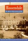 Rossendale in Old Photographs (Britain in Old Ph... by Dunnachie, Nick Paperback