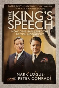The King's Speech: How One Man Saved the British Monarchy by Peter Conradi and M - Picture 1 of 1