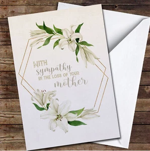 Watercolor White Lilies With Sympathy Loss Of Mother Personalised Card - Picture 1 of 1