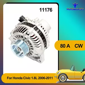 11176 Alternator Assembly For Honda Civic 2006 2007 2008 2009 2010 2011 1.8L - Picture 1 of 5